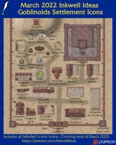 Goblinoids Settlement Map Icons (2022 March). Get it via DriveThruRPG.